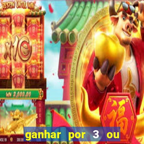 ganhar por 3 ou mais gols betano